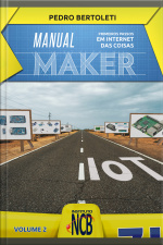 Primeiros Passos Em Internet Das Coisas