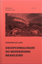 Excepcionalidade Do Modernismo Brasileiro