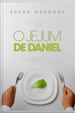 O Jejum De Daniel