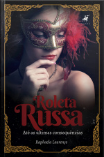 Roleta Russa: Até As Últimas Consequências