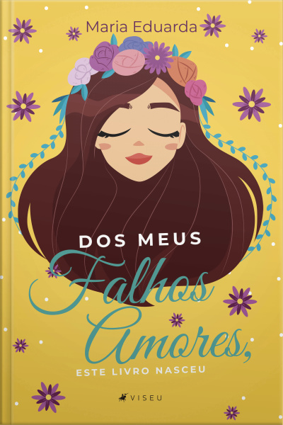 Dos Meus Falhos Amores, Este Livro Nasceu