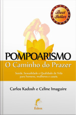 Pompoarismo: O Caminho Do Prazer