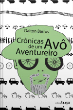 Crônicas De Avô Aventureiro