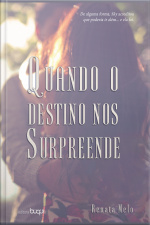 Quando O Destino Nos Surpreende