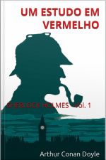 Um Estudo Em Vermelho: Sherlock Holmes - Vol. 1