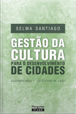 Gestão Da Cultura Para O Desenvolvimento De Cidades