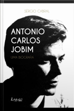 Antonio Carlos Jobim: Uma Biografia