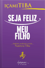 Seja Feliz, Meu Filho