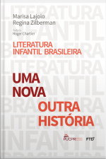 Literatura Infantil Brasileira: Uma Nova / Outra História