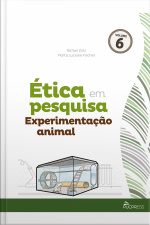 Ética Em Pesquisa Experimentação Animal