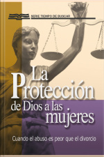 Proteccion De Dios A Las Mujeres: Cuando El Abuso Es Peor Que El Divorcio