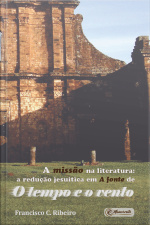 A Missão Na Literatura: A Redução Jesuítica Em A Fonte De O Tempo E O Vento