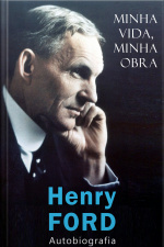 Ford: Minha Vida, Minha Obra: Autobiografia