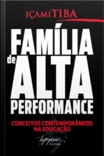 Família De Alta Performance