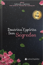 Doutrina Espírita Sem Segredos