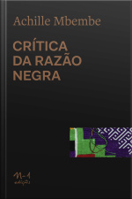 Crítica Da Razão Negra