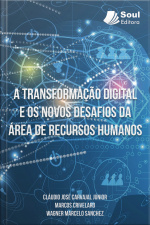 A Transformação Digital E Os Novos Desafios Da Área De Recursos Humanos
