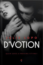 Dvotion: Quem Será A Proxima Vitima? - Livro 1