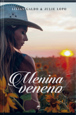 Menina Veneno: Trilogia Céu Azul - Livro 2