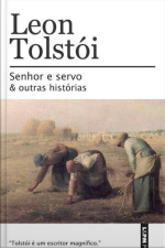 Senhor E Servo E Outras Histórias