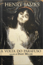 A Volta Do Parafuso Seguido De Daisy Miller