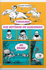 Panorama Das Histórias Em Quadrinhos No Brasil