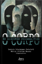 O Corpo No Discurso Psicanalítico