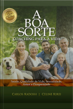 A Boa Sorte: Coaching Para A Vida