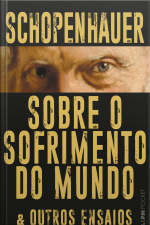 Sobre O Sofrimento Do Mundo E Outros Ensaios