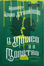 O Médico E O Monstro: O Estranho Caso Do Dr. Jekyll E Do Sr. Hyde