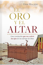 El Oro Y El Altar: Una Revelación Que Va A Abrir Los Ojos De Los Siervos De Dios