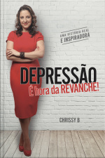 Depressão - É Hora Da Revanche!