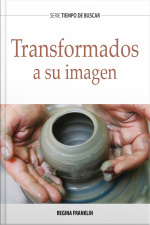Transformados A Su Imagen
