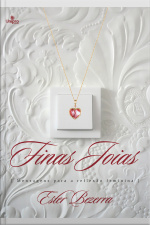 Finas Joias: Mensagens Para A Reflexão Feminina