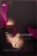 The V Woman: Modern, In The Old - Fashioned Way