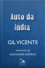 Auto Da Índia: Adaptação De Alexandre Azevedo