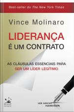 Liderança É Um Contrato: As Cláusulas Essenciais Para Se Tornar Um Líder Legítimo