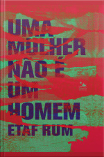 Uma Mulher Não É Um Homem