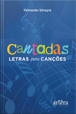 Cantadas: Letras Para Canções