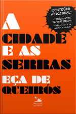 A Cidade E As Serras: Conteúdo Adicional! Perguntas De Vestibular