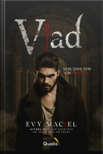Vlad: Seduzida Por Um Imortal