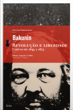 Revolução E Liberdade: Cartas-de 1845 A 1875