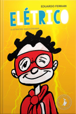 Elétrico: A História De Um Garotinho Com Tdah