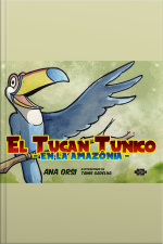 El Tucán Tunico En La Amazonia
