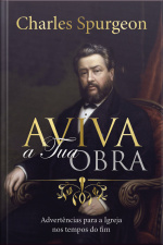 Aviva A Tua Obra: Para A Igreja Nos Tempos Do Fim