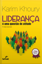 Liderança: É Uma Questão De Atitude