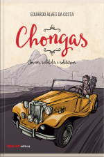 Chongas: Jovens, Rebeldes E Solitários