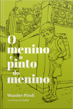 O Menino E O Pinto Do Menino