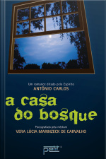A Casa Do Bosque