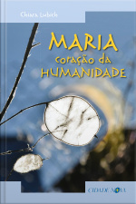 Maria, Coração Da Humanidade